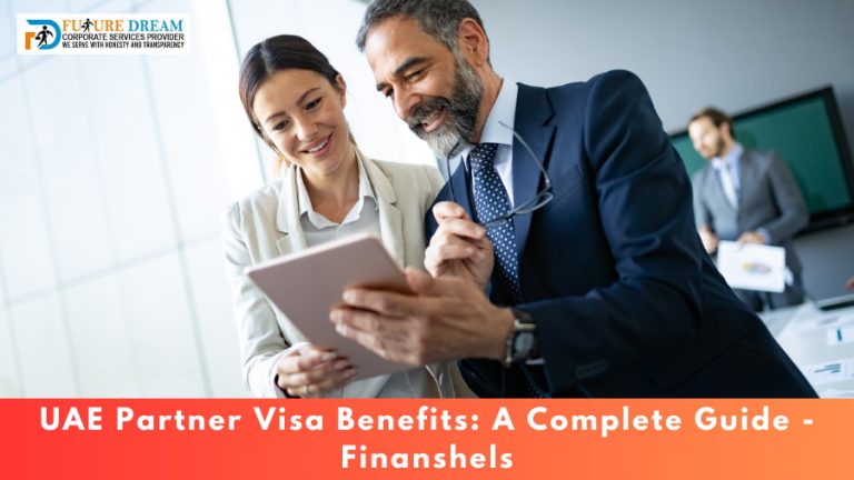 UAE Partner Visa Benefits A Complete Guide 