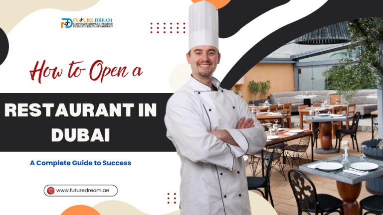 How to Open a Restaurant in Dubai – A Complete Guide to Success